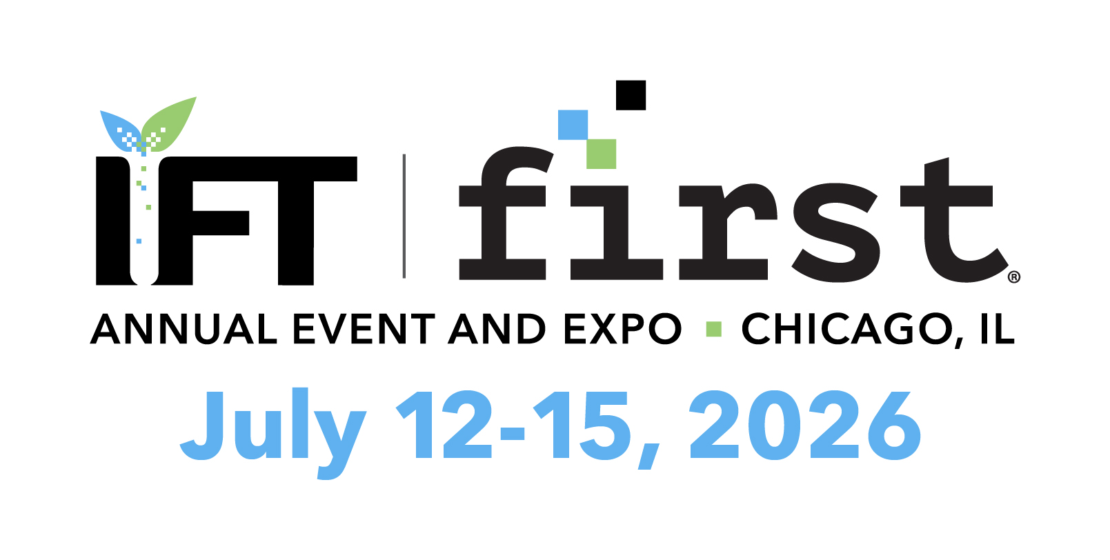 Institute of Food Technologists (IFT), July 13-16, 2025
